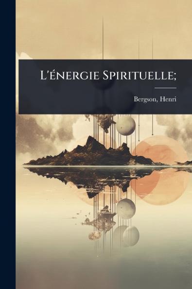 L'Ã(c)nergie Spirituelle;