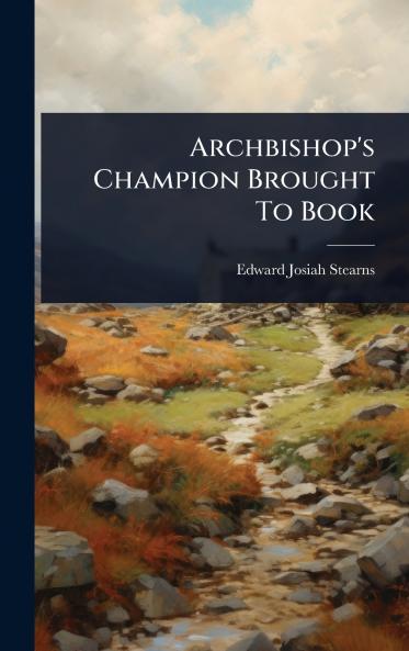 Archbishop's Champion Brought To Book