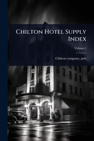 Chilton Hotel Supply Index