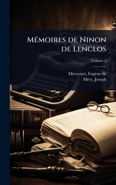 MÃ(c)moires de Ninon de Lenclos