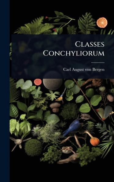 Classes Conchyliorum