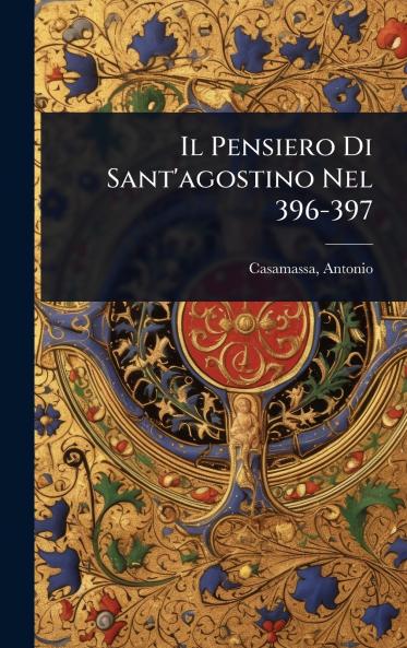 Pensiero Di Sant'agostino Nel 396-397