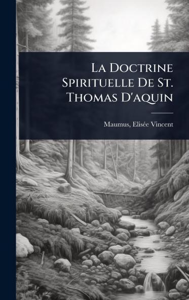Doctrine Spirituelle De St. Thomas D'aquin