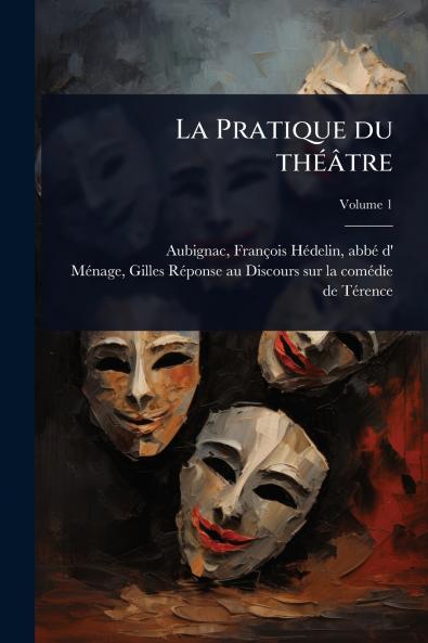 Pratique du thÃ(c)âtre