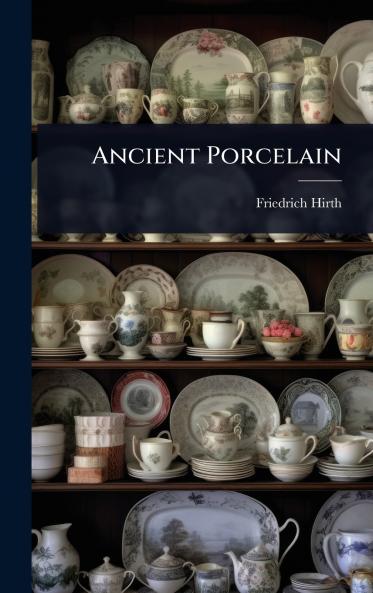 Ancient Porcelain