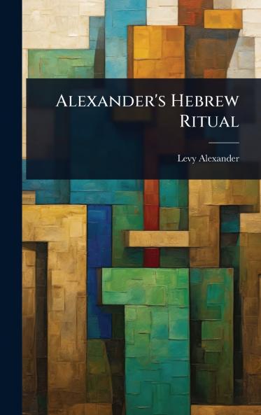 Alexander's Hebrew Ritual