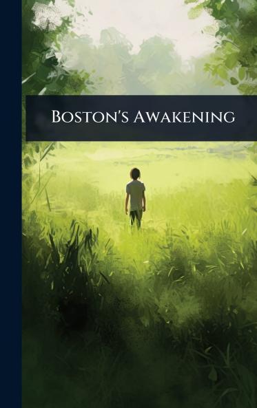 Boston's Awakening