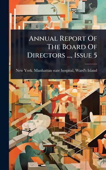 Annual Report Of The Board Of Directors ... Issue 5