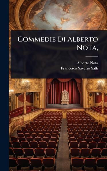 Commedie Di Alberto Nota