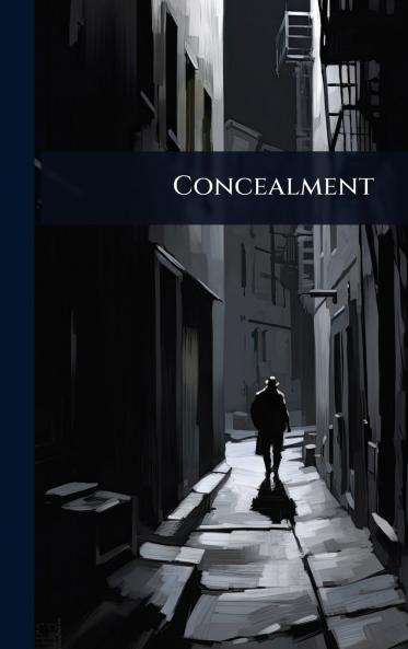 Concealment