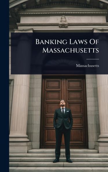 Banking Laws Of Massachusetts