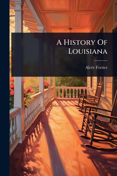 History Of Louisiana
