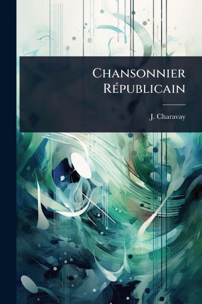 Chansonnier RÃ(c)publicain