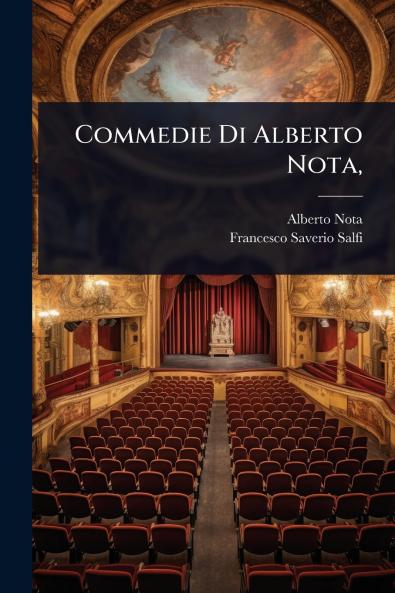Commedie Di Alberto Nota