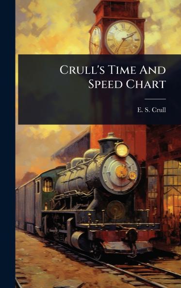 Crull's Time And Speed Chart