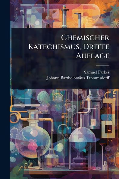 Chemischer Katechismus Dritte Auflage