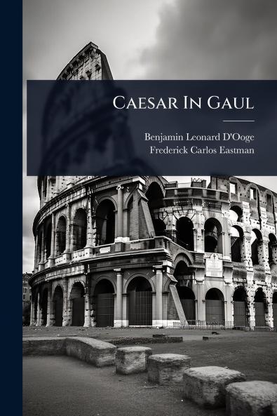 Caesar In Gaul
