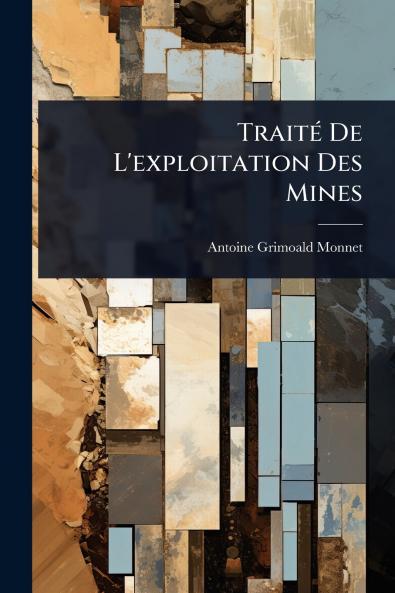 TraitÃ(c) De L'exploitation Des Mines