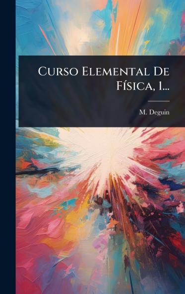 Curso Elemental De FÃ-sica 1...