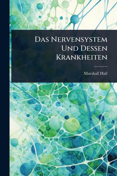 Das Nervensystem Und Dessen Krankheiten