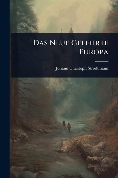 Neue Gelehrte Europa