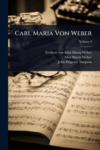 Carl Maria Von Weber