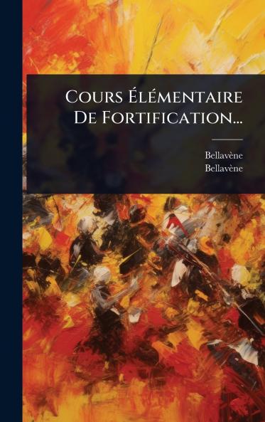 Cours Ã&#137;lÃ(c)mentaire De Fortification...