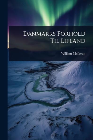 Danmarks Forhold Til Lifland