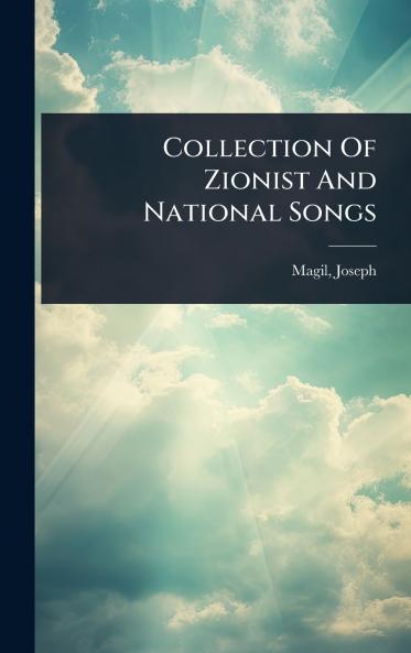 Collection Of Zionist And National Songs