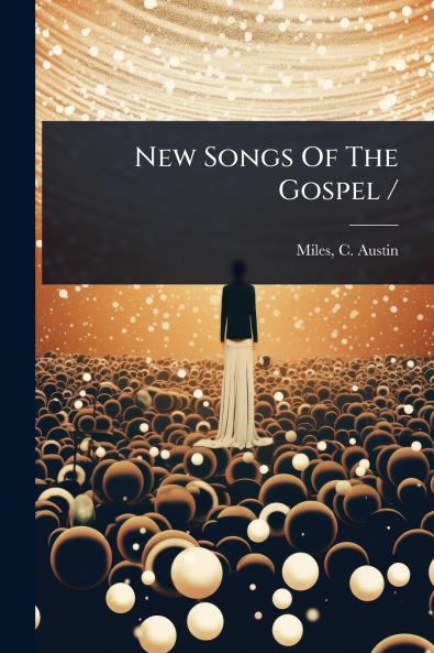 New Songs Of The Gospel /