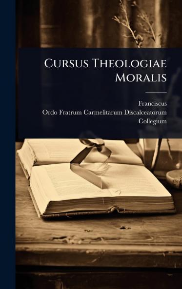 Cursus Theologiae Moralis