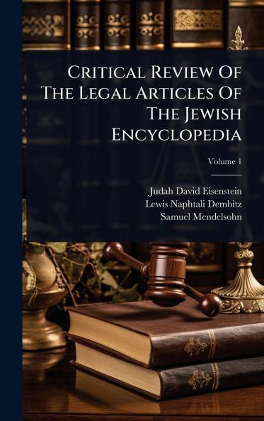 Critical Review Of The Legal Articles Of The Jewish Encyclopedia