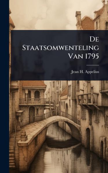 De Staatsomwenteling Van 1795