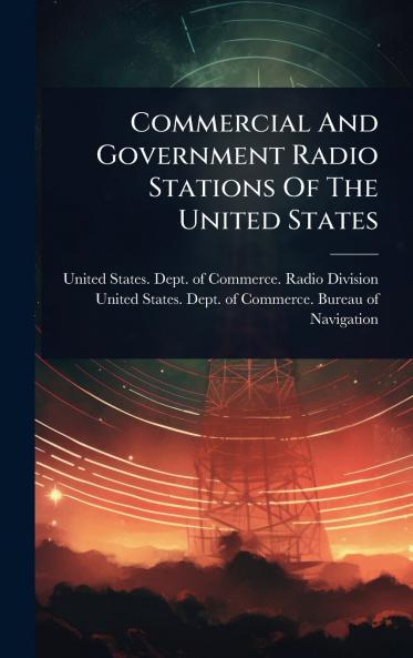 Commercial And Government Radio Stations Of The United States
