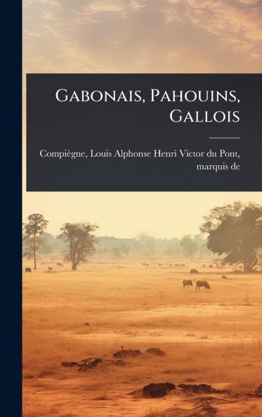 Gabonais Pahouins Gallois