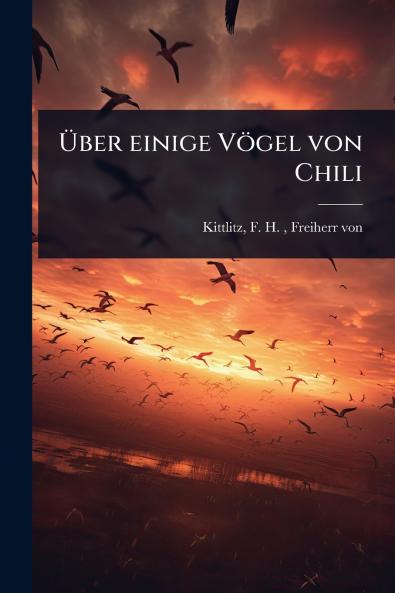 Ãber einige Vögel von Chili
