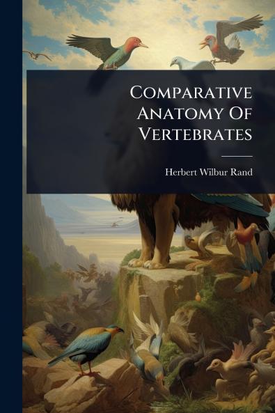Comparative Anatomy Of Vertebrates