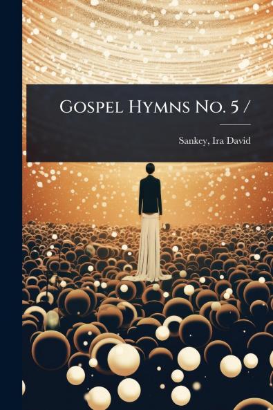 Gospel Hymns No. 5 /