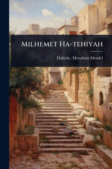 Milhemet Ha-tehiyah