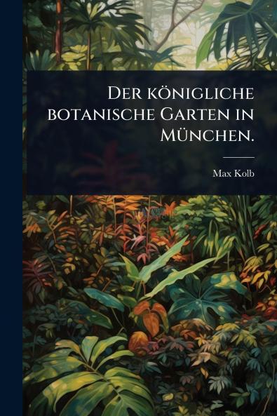 königliche botanische Garten in MÃ1/4nchen.