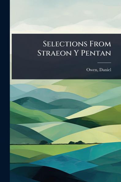 Selections From Straeon Y Pentan