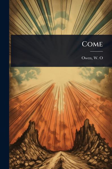 Come