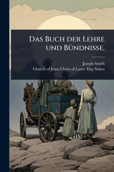 Buch der Lehre und BÃ1/4ndnisse.