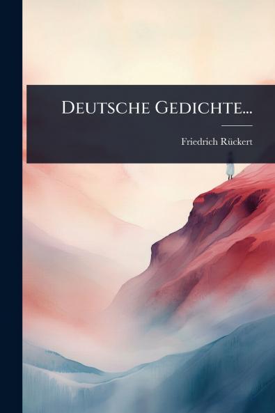 Deutsche Gedichte...