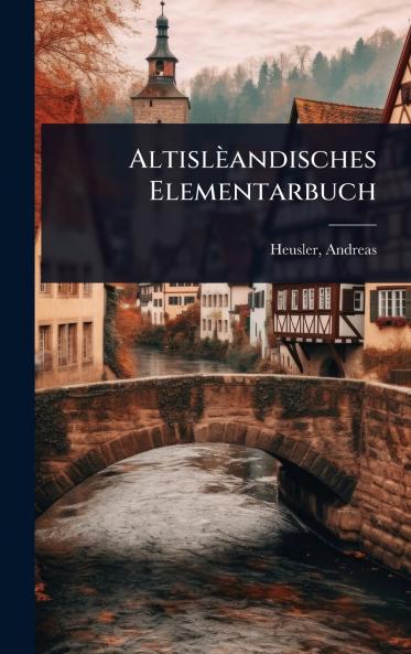 Altislèandisches Elementarbuch