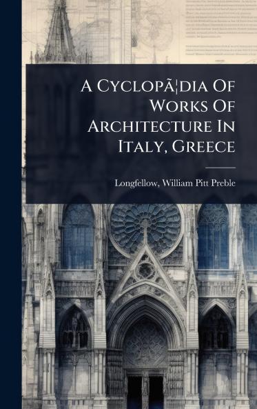 CyclopÃ£Â]dia Of Works Of Architecture In Italy Greece