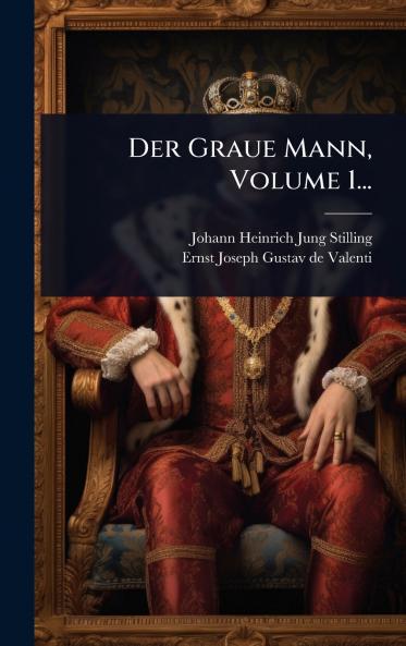 Graue Mann Volume 1...