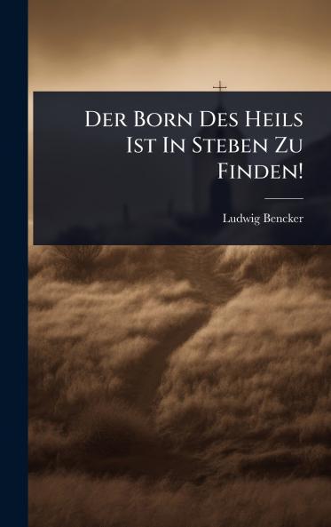 Der Born Des Heils Ist In Steben Zu Finden!