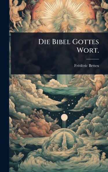 Bibel Gottes Wort.