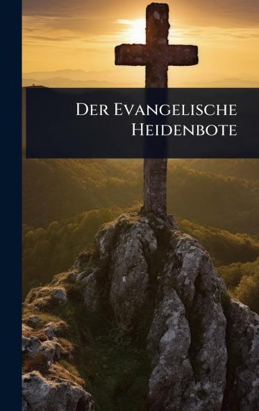Evangelische Heidenbote